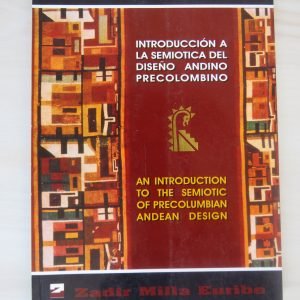 Introducción a la semiótica del diseño andino precolombino